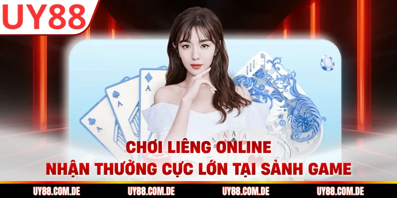 Chơi Liêng Online Nhận Thưởng Cực Lớn Tại Sảnh Game