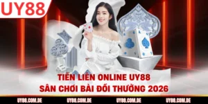 Tiến Liên Online UY88 - Sân Chơi Bài Đổi Thưởng 2026